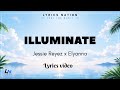 ILLUMINATE Officials Lyrics Video Jessie Reyez X Elyanna FIFA SOUND 