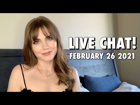 Live chat + me singing lol | Feb 26 2021