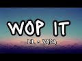 Lil vada  wop it lyrics