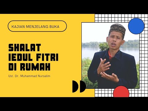 shalat-idul-fitri-di-rumah---kajian-menjelang-buka-lazismu-plupuh-bersama-ust.-dr.-muhammad-nursalim