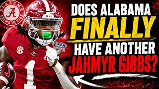 Does Alabama Finally Have Another Jahmyr Gibbs?