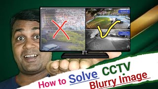 How to solve  CCTV blurry video quality !! CCTV blurry image problem & solution in hindi!! 2022!! screenshot 5