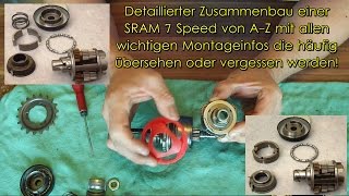 SRAM S7 / Fichtel & Sachs Super 7, Teil 2, detaillierte Montage, Service, Reparatur