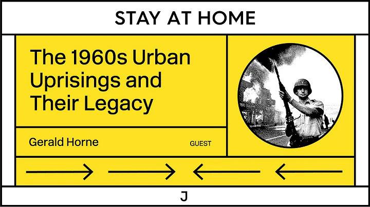 Gerald Horne on the 1960s Urban Uprisings and Thei...