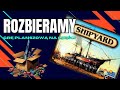 Rozbieramy Shipyard czyli euro o Statkach od Suchego