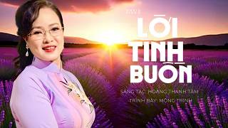 Lời tình buồn - Mộng Trinh - ST: Hoàng Thanh Tâm.
