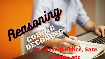 Assam Police and other Sate exam | Reasoning | Coding and Decoding... 👍👍👍
