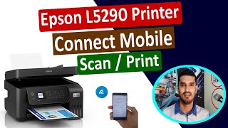 Epson L5290 Printer Mobile Printing & Scanning IIEpson L5290 Wifi Setup / Wireless Setup To Mobile