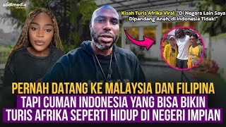 Indonesia Bikin Turis Afrika Terharu! Cuman di Indonesia Mereka Ngerasa Diterima 100%