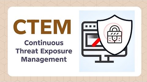 What is Continuous Threat Exposure Management in cyber security (CEM/CTEM)?