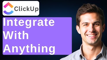 How To Integrate ClickUp With Anything [2025 Guide]