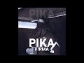 Pika  firma i prod by dj cirofox  vmbeatz