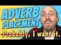 1 x Tip for ADVERB PLACEMENT in ENGLISH