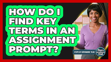 How Do I Find Key Terms In An Assignment Prompt?