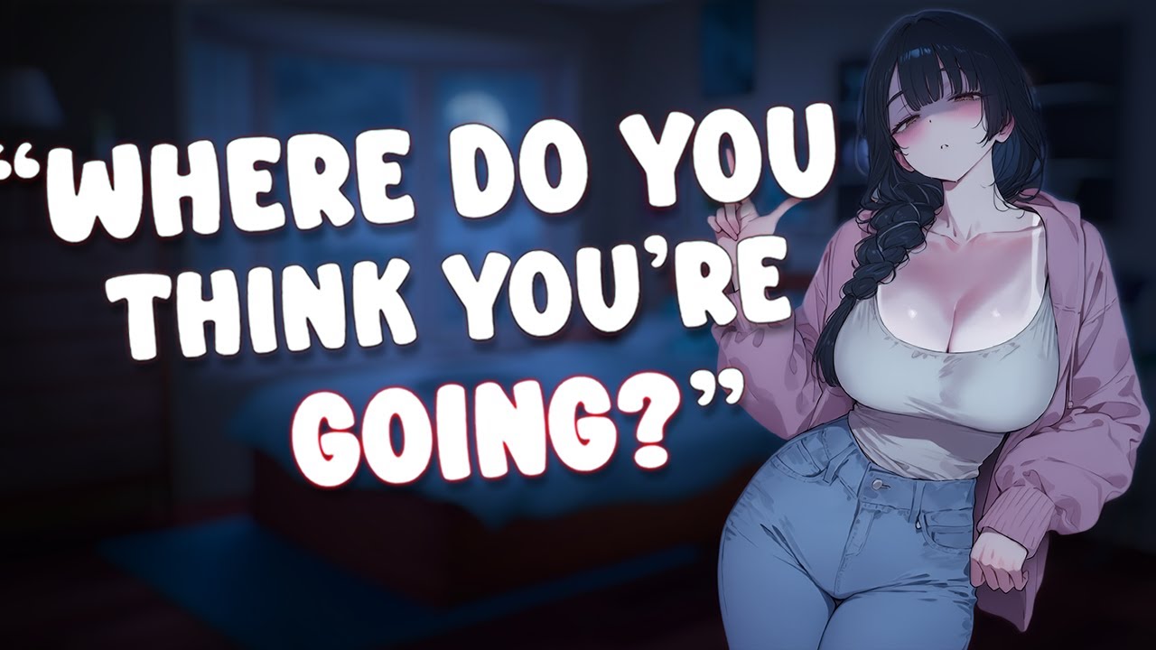 Your Roommate Catches You Sneaking Into Her Room [F4M] [Roleplay] [Asmr] [Dominant]