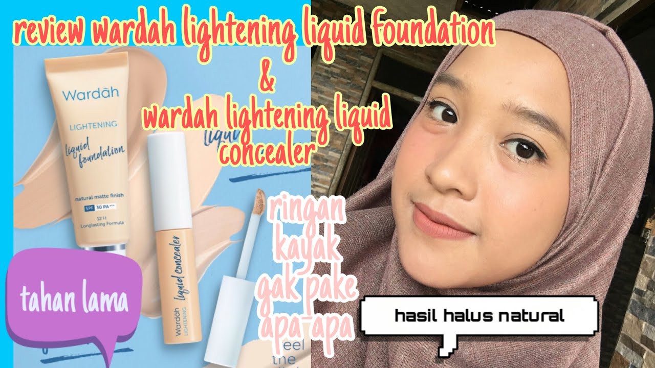 Review Wardah Lightening Liquid Foundation dan Wardah  