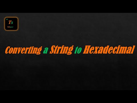 Converting a String to Hexadecimal in C | Tabspace