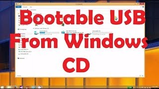 make bootable usb from any windows cd or copy an existing bootable usb without downloading software