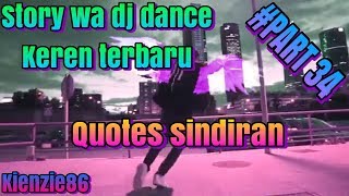 Story wa dj keren terbaru || quotes sindiran