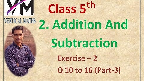 Class 5th Maths, Chapter-2 Ex-2 Q 10 to 16, Part-3, Maths By Yogesh Sir, RBSE, NCERT