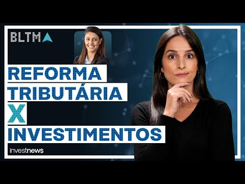 Reforma tributária: quais setores da bolsa podem ser impactados?