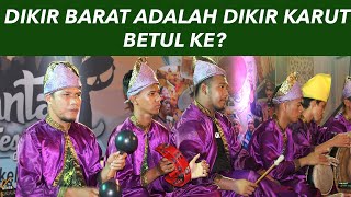 Download Lagu DIKIR BARAT ADALAH DIKIR KARUT. BETUL KE? #2 MP3