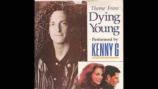 Kenny G   Dying Young