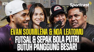 Download Lagu Noa Leatomu \u0026 Evan Soumilena Bahas Soal Talenta Futsal Indonesia Yang Butuh Lebih Banyak Exposure! MP3 Download Lagu Noa Leatomu \u0026 Evan Soumilena Bahas Soal Talenta Futsal Indonesia Yang Butuh Lebih Banyak Exposure! MP3