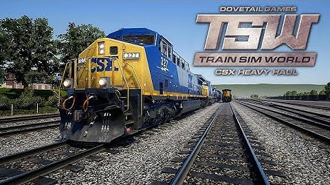 Engineer MacGyver Steele Train Sim World [CSX] Heavy Haul operating the GE AC4400CW