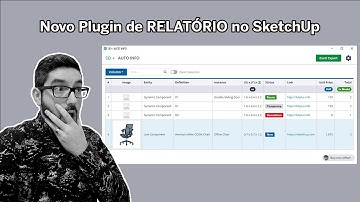Novo Plugin de Relatório para SketchUp