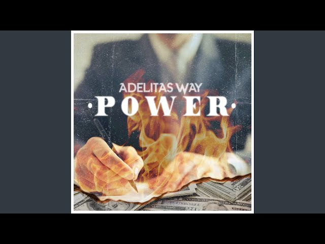 ADELITAS WAY - Power