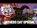 [FNAF\SFM] Fathers day special