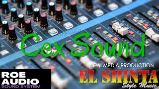 Cex Sound 1 ROE AUDIO JEPARA Mantap...!!!Bareng @elshintastylemusic5920 -MATAHARINYA DUNIA-