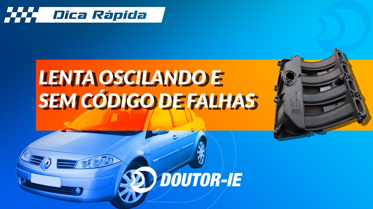 Renault Megane II 1.6 16V: Lenta oscilando e sem código de falhas | Doutor-IE