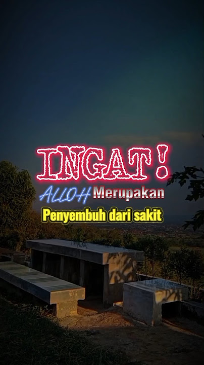 Ingat! Alloh merupakan penyembuh dari sakit