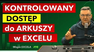 Blokada Dostępu Do Arkuszy - Magia Excela Tomasz Zarzyka