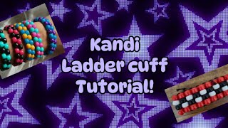 Kandi ladder cuff tutorial! ❤️🌈