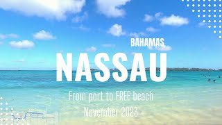 Walking to Free Junkanoo Beach in Nassau Bahamas from Cruise Port