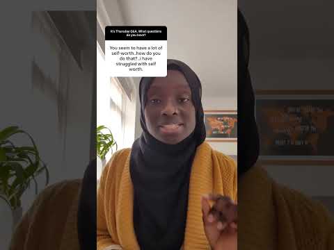 How Do You Have A Lot Of Self Worth