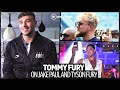 Tommy Fury Tears Into 'No Balls' Jake Paul And Reacts To Tyson Fury v Anthony Joshua Breaking Down