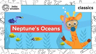 Sea Animals for Toddlers To Learn | Neptune's Ocean | Baby Einstein