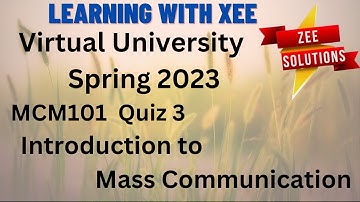 MCM101 Quiz 3 Spring 2023 Virtual University of Pakistan