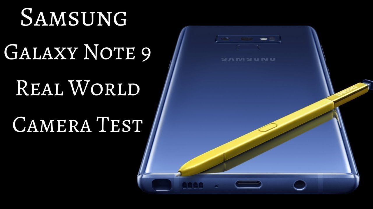 Samsung Galaxy Note 9// Video Camera Test//Camera Fail