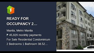READY FOR OCCUPANCY 2 BEDROOM MAUI OASIS  STA MESA MANILA CONDO