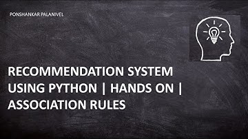 Recommendation System using Python| Association Metrics| Association Rules