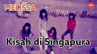 Sejarah manis kumpulan MELISSA sewaktu mengadakan promosi album di Singapura