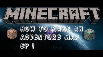 Minecraft | How To Make An Adventure Map 1.15 EP 1