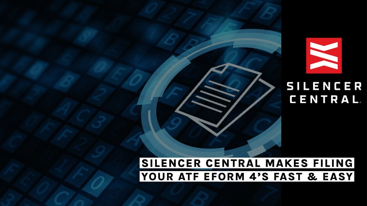 Filing Your ATF eForm 4 Fast & Easy 2022