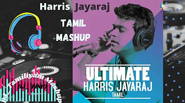 Harris Jayaraj Tamil Mashup❤ | Harris Melody King 👑| DJ_TiMO