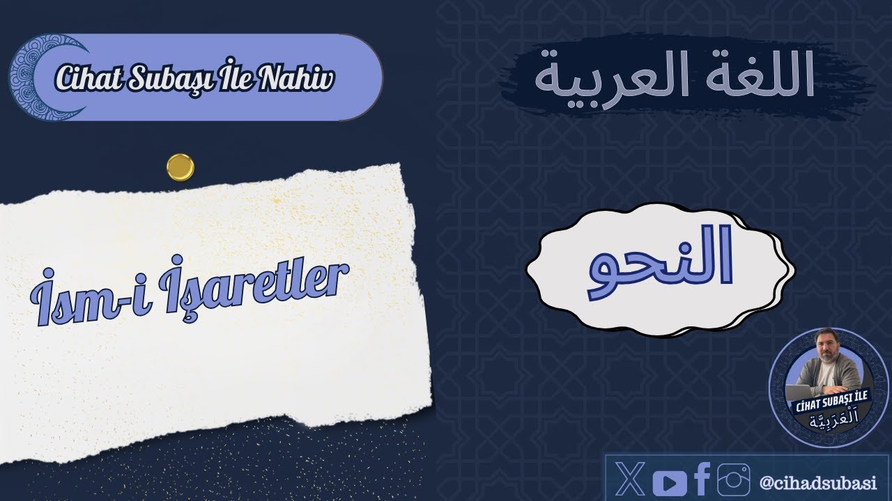 NAHİV l  اسم الإشارة İsmi işaret 1.BÖLÜM